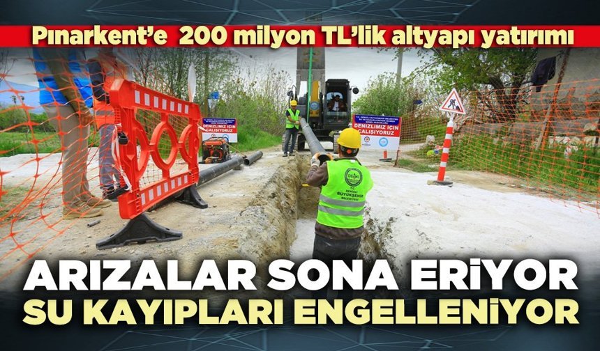Arızalar sona eriyor, su kayıpları engelleniyor