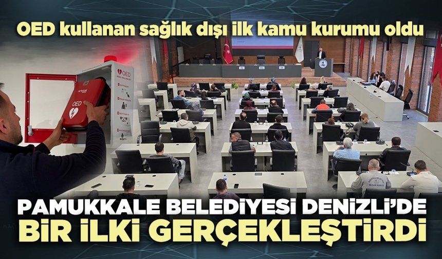 OED kullanan sağlık dışı ilk kamu kurumu oldu