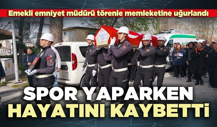 Emekli emniyet müdürü spor yaparken hayatını kaybetti