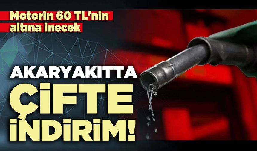 Akaryakıtta çifte indirim!