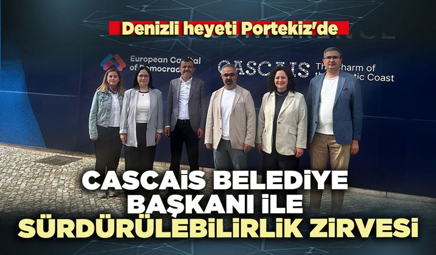 Cascais Belediye Başkanı ile Sürdürülebilirlik Zirvesi
