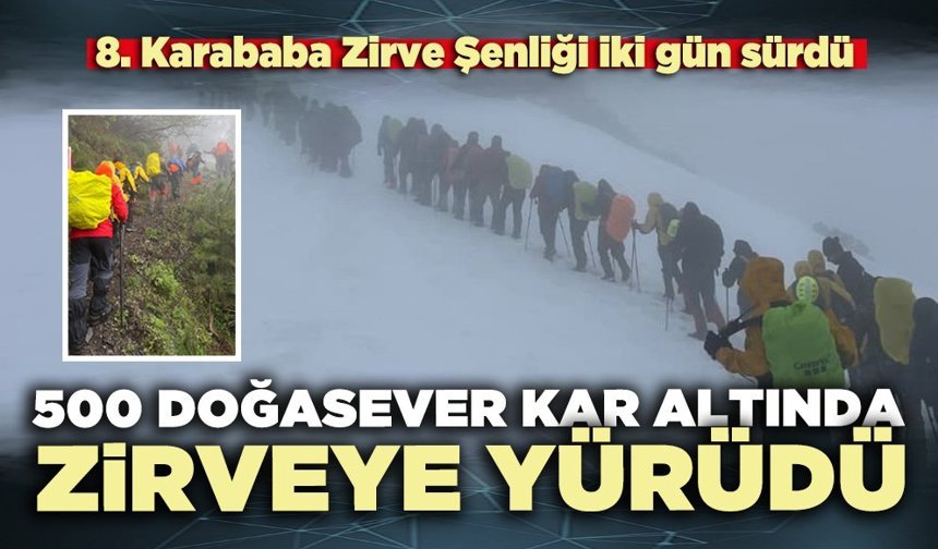 500 Doğasever kar altında zirveye yürüdü