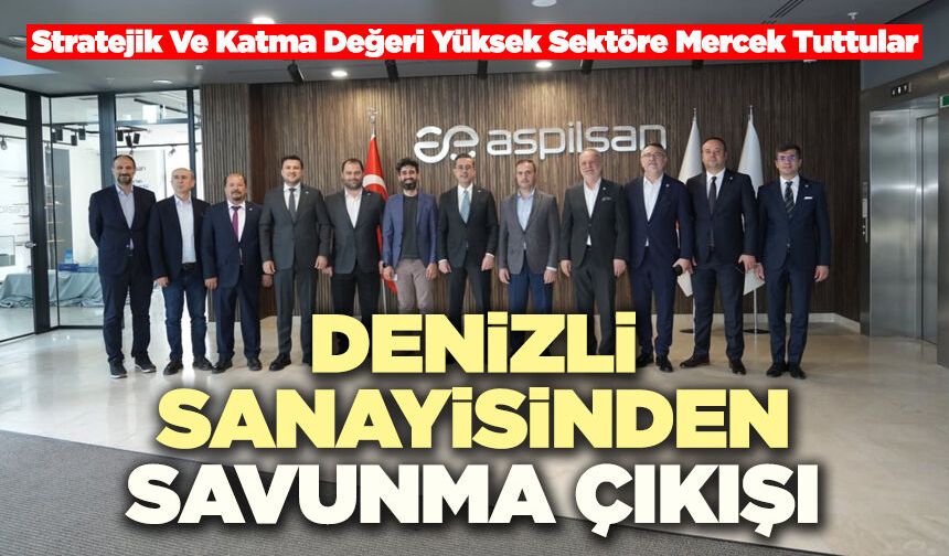 Denizli Sanayisinden Savunma Çıkışı