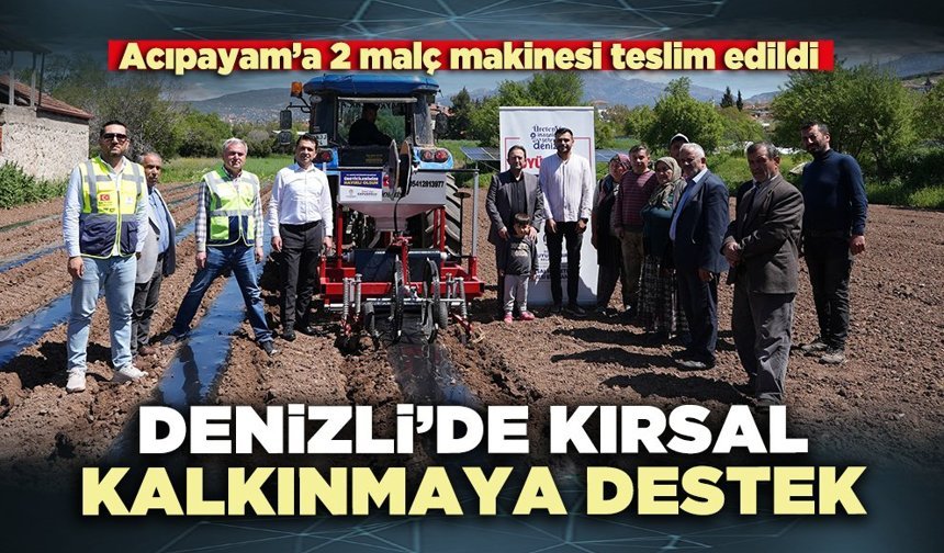 Denizli’de kırsal kalkınmaya destek