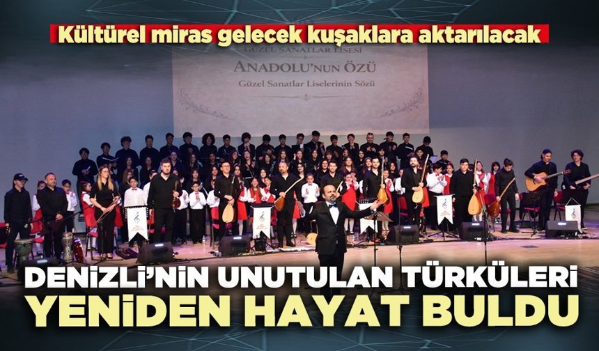 Denizli’nin unutulan türküleri yeniden hayat buldu
