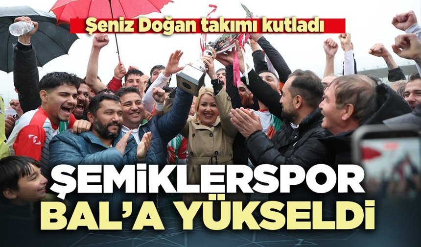 Şemiklerspor Bal’a yükseldi