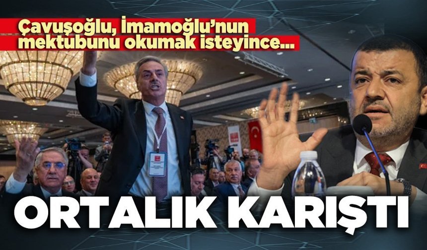 Çavuşoğlu, İmamoğlu’nun mektubunu okumak isteyince; ortalık karıştı