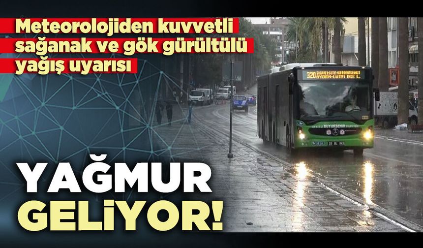 Yağmur geliyor!