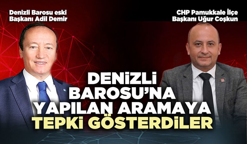 Denizli Barosu’na yapılan aramaya tepki gösterdiler