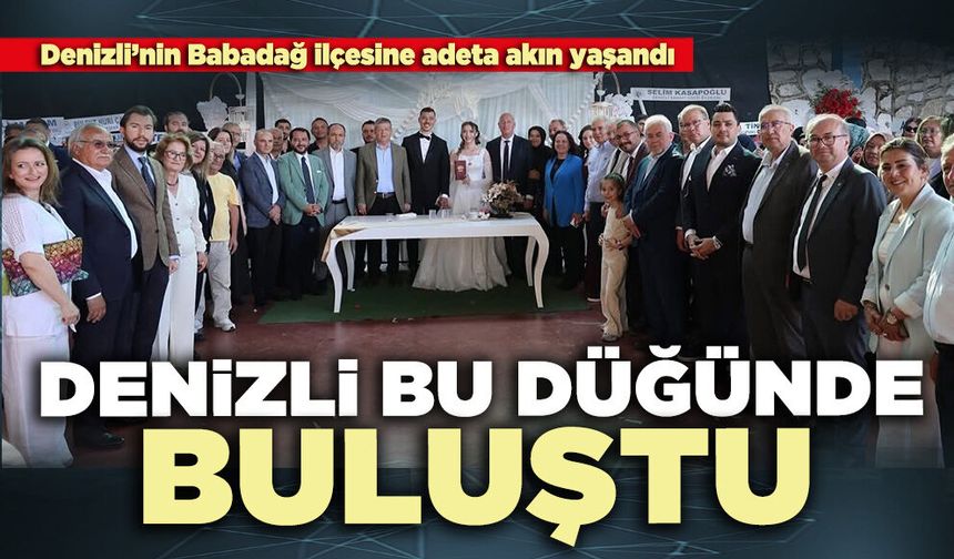Denizli bu düğünde buluştu