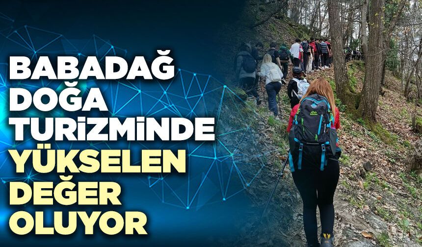 Babadağ Doğa Turizminde Yükselen Değer Oluyor