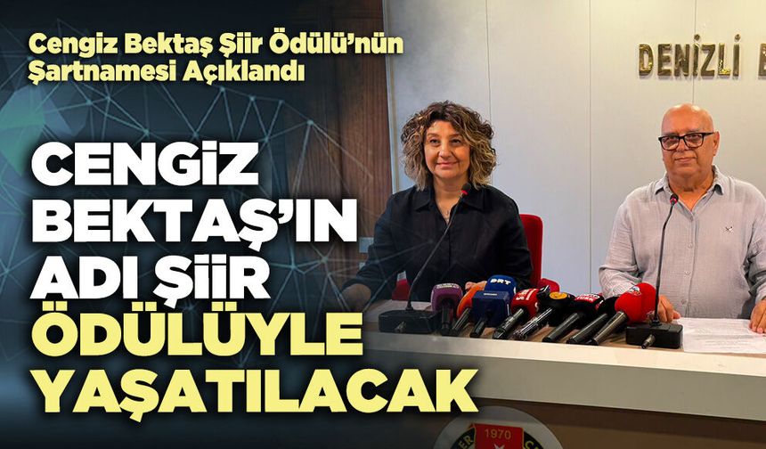 Cengiz Bektaş’ın adı şiir ödülüyle yaşatılacak