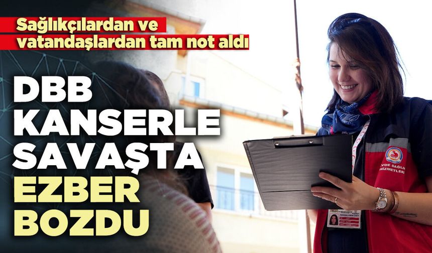 DBB Kanserle savaşta ezber bozdu