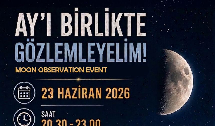 Denizli Bilim Merkezi’nde “Ay’ı Birlikte Gözlemleyelim” etkinliği