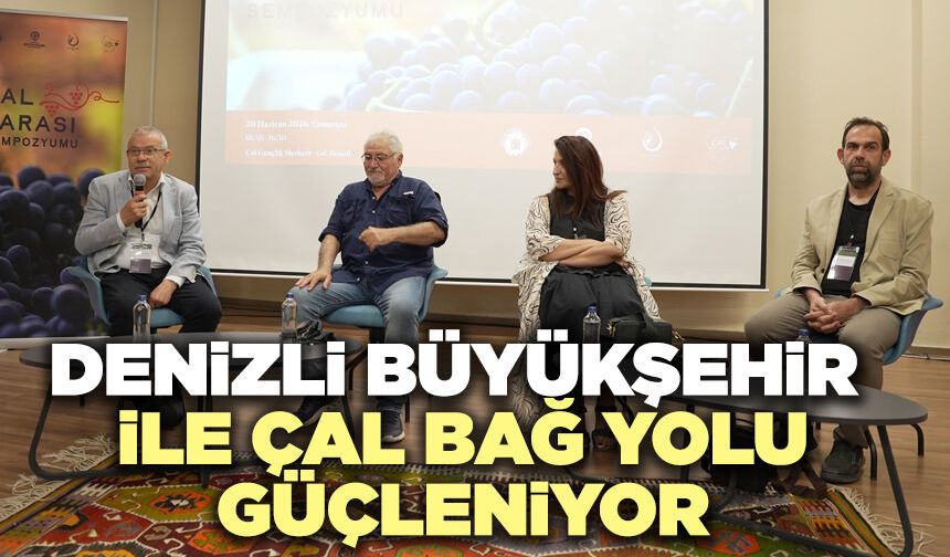 Denizli Büyükşehir İle Çal Bağ Yolu Güçleniyor