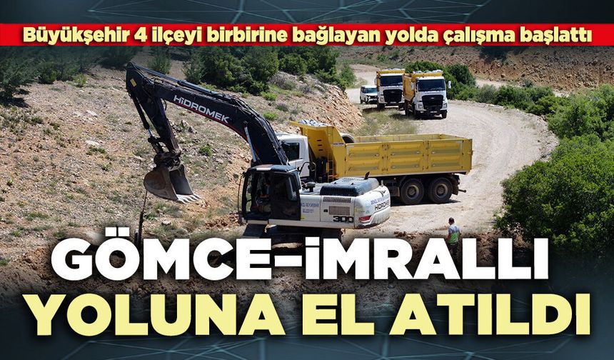 Gömce–İmrallı yoluna el atıldı