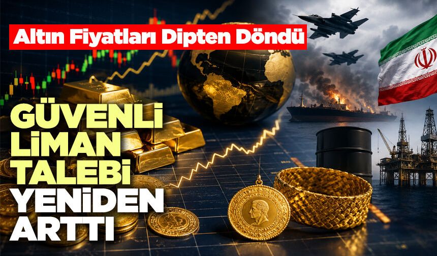 Güvenli Liman Talebi Yeniden Arttı