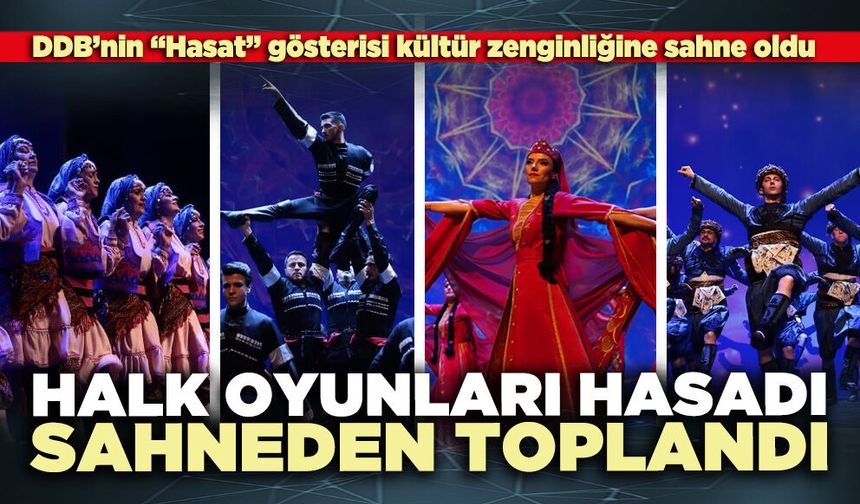 Halk oyunları hasadı sahneden toplandı