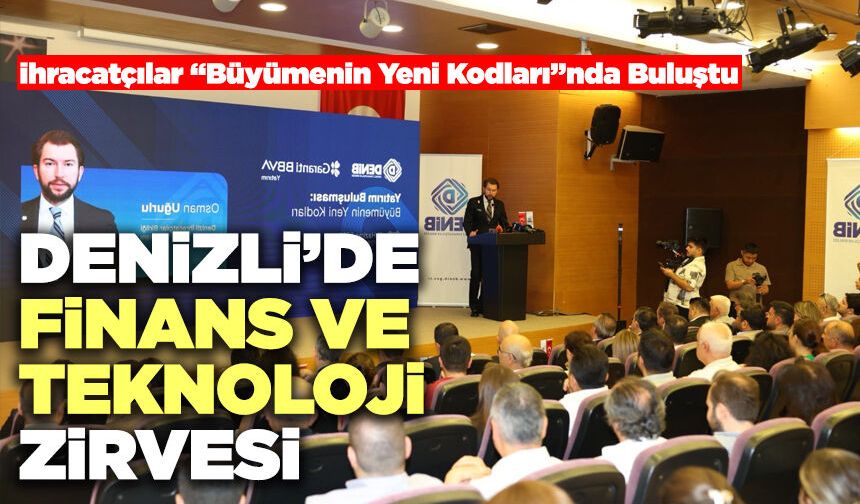 Denizli’de Finans Ve Teknoloji Zirvesi