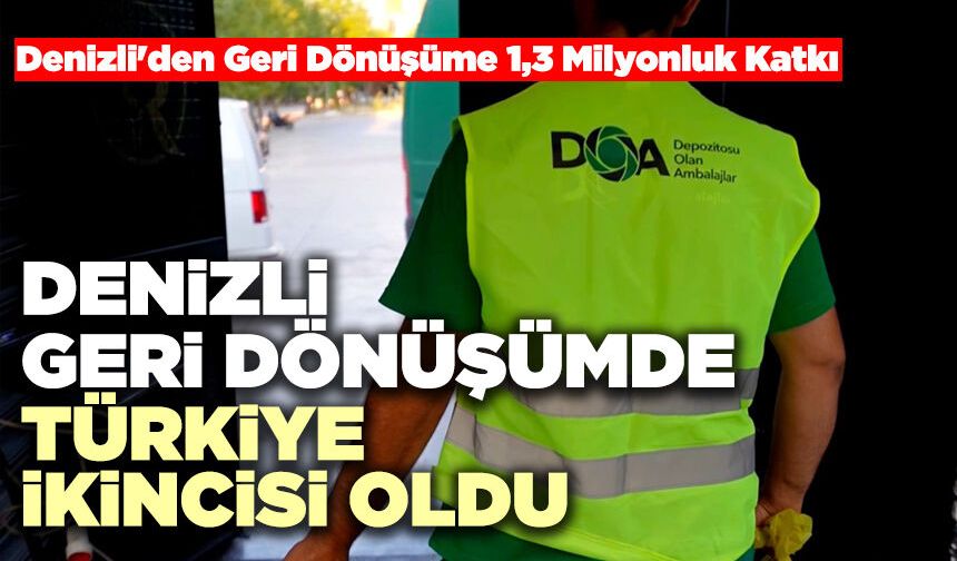 Denizli Geri Dönüşümde Türkiye İkincisi Oldu