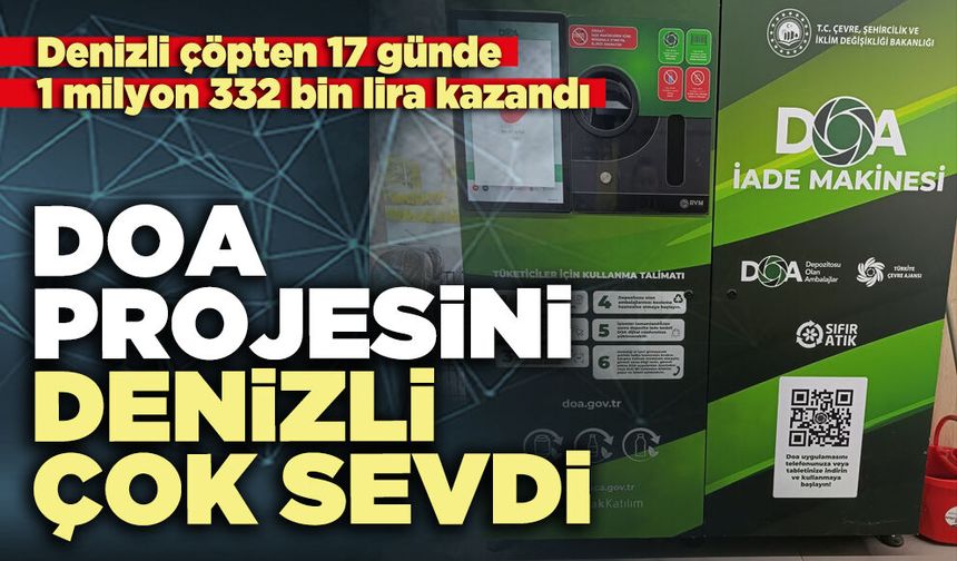DOA Projesini Denizli çok sevdi