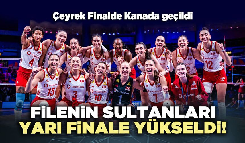 Filenin Sultanları yarı finale yükseldi!
