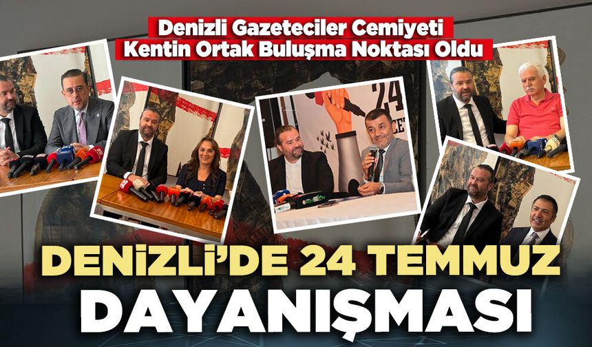 Denizli’de 24 Temmuz Dayanışması