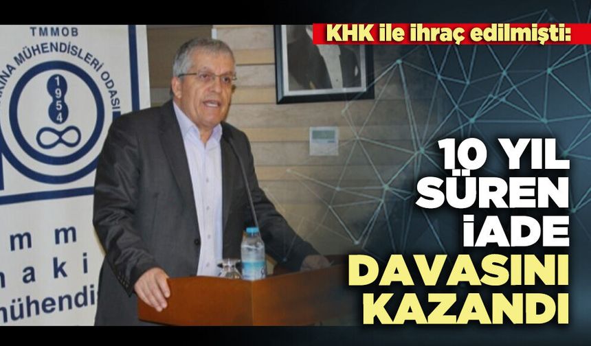 10 Yıl süren iade davasını kazandı