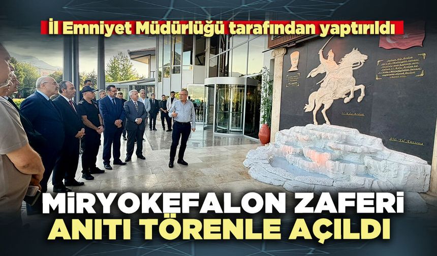 Miryokefalon Zaferi Anıtı törenle açıldı