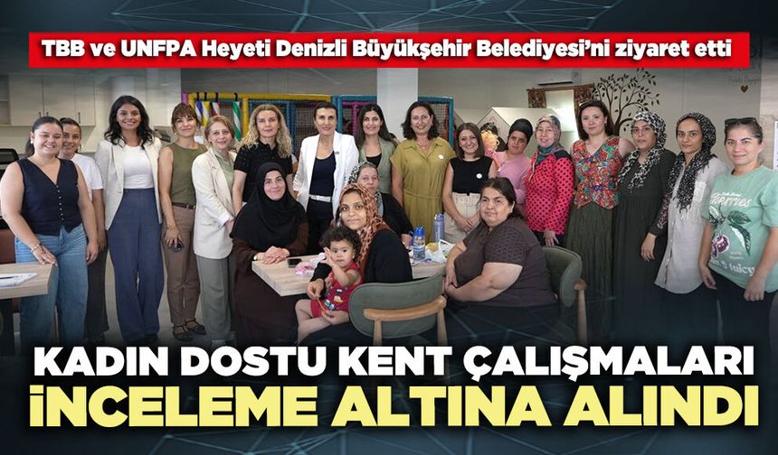 Kadın dostu kent çalışmaları inceleme altına alındı