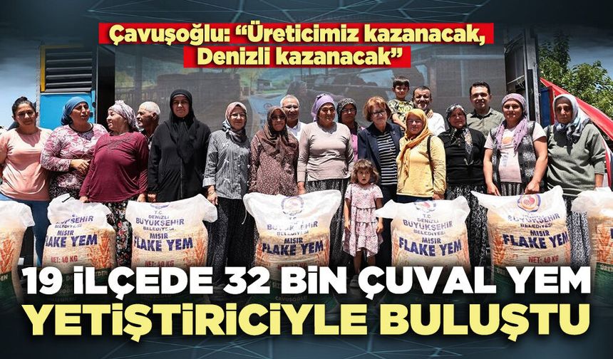 19 İlçede 32 bin çuval yem yetiştiriciyle buluştu