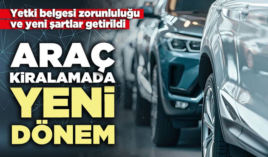 Araç kiralamada yeni dönem