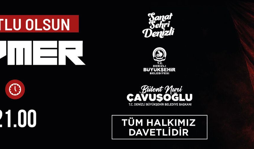 Denizli Büyükşehir Belediyesi Sagopa Kajmer Konseri 26-27-28-29 İlan