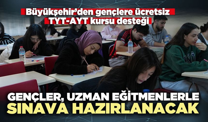 Gençler, uzman eğitmenlerle sınava hazırlanacak