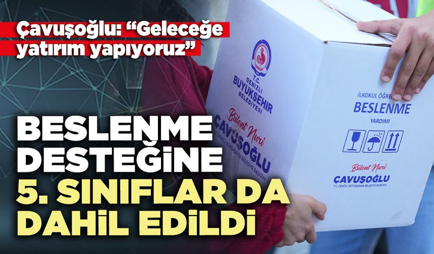 Beslenme desteğine 5. sınıflar da dahil edildi