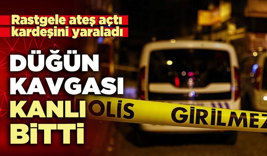 Düğün kavgası kanlı bitti