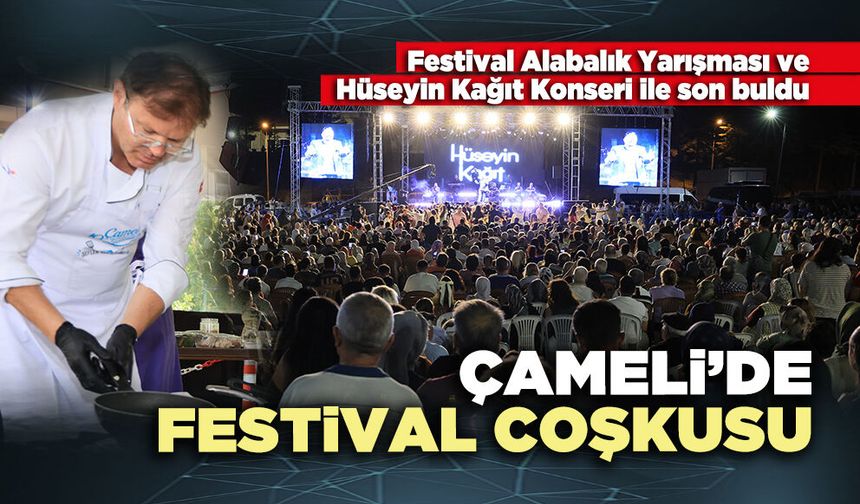 Çameli’de festival coşkusu