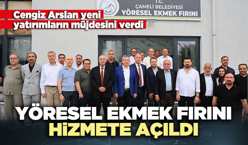 Çameli Belediyesi yöresel ekmek fırını hizmete açtı