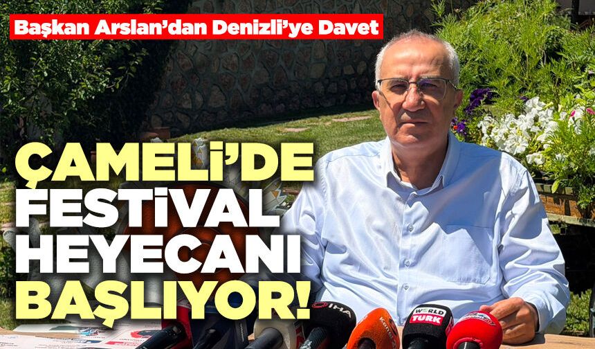 Çameli’de Festival Heyecanı Başlıyor!