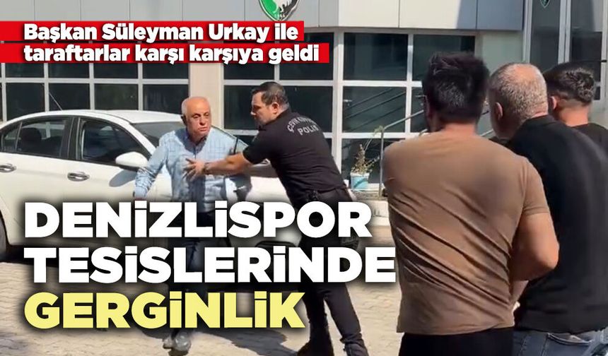 Denizlispor tesislerinde gerginlik