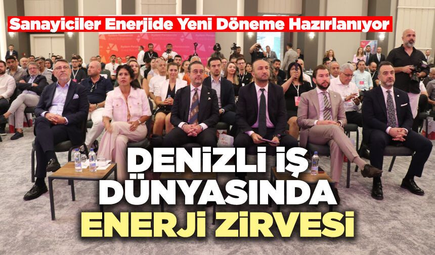 Denizli İş Dünyasında Enerji Zirvesi