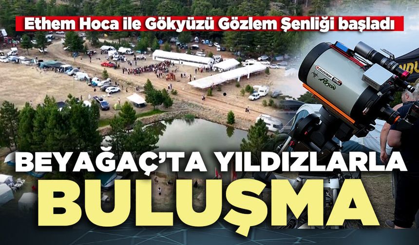 Beyağaç’ta yıldızlarla buluşma