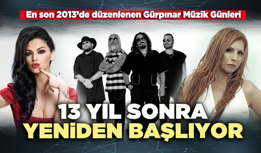 13 Yıl sonra yeniden başlıyor