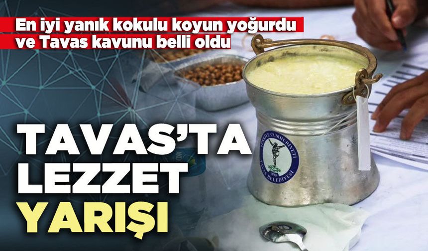 Tavas’ta lezzet yarışı