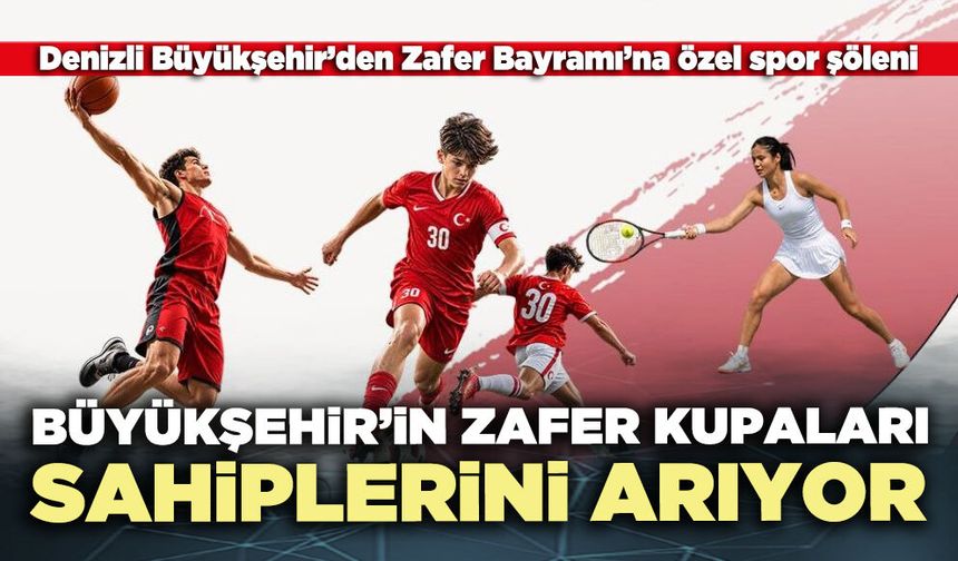 Büyükşehir’in zafer kupaları sahiplerini arıyor