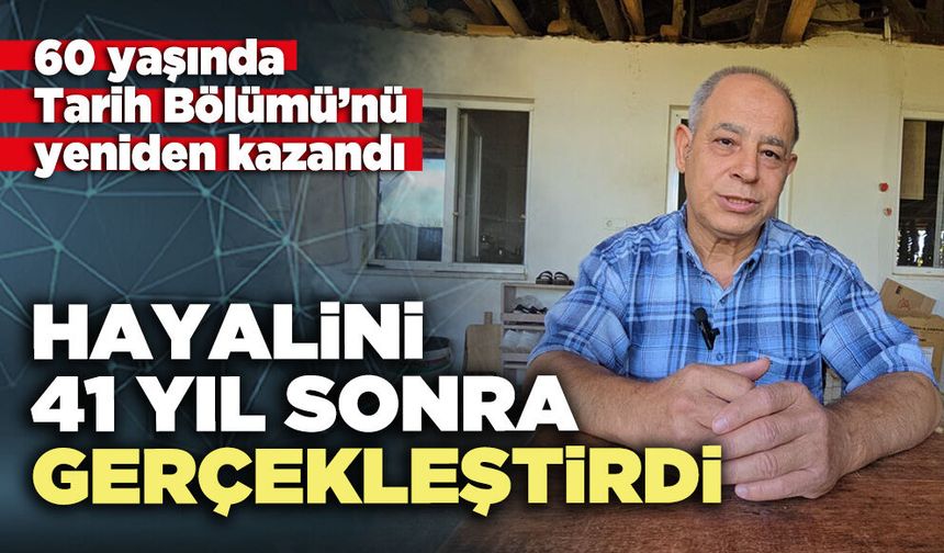 Hayalini 41 yıl sonra gerçekleştirdi