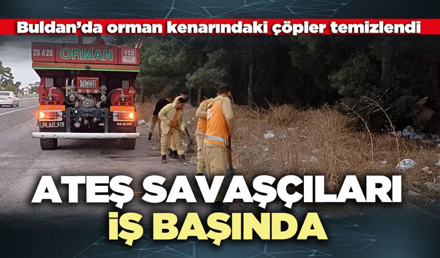 Ateş savaşçıları iş başında