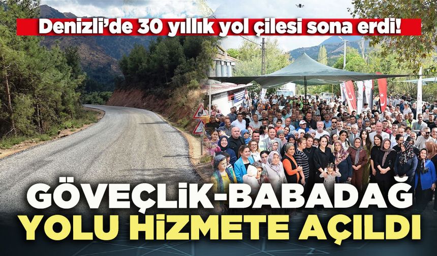 Göveçlik-Babadağ Yolu hizmete açıldı