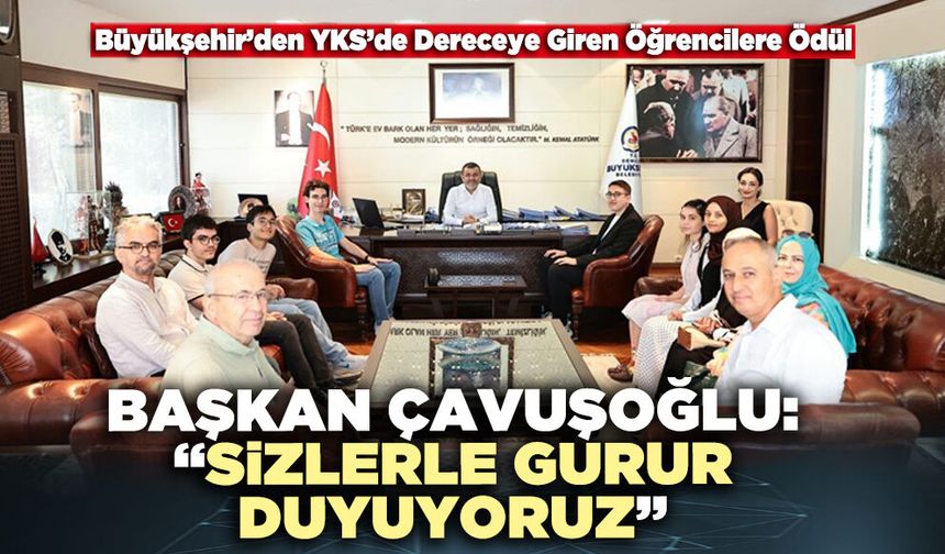 Büyükşehir’den YKS’de Dereceye Giren Öğrencilere Ödül