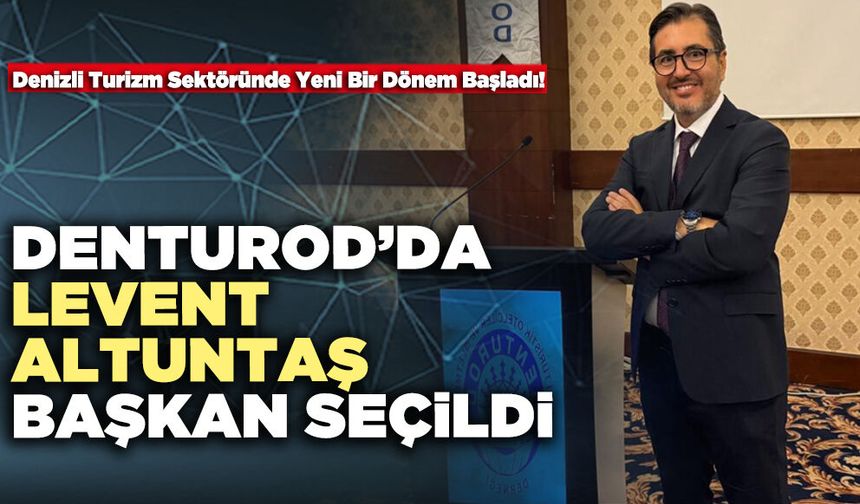Denturod’da Levent Altuntaş Başkan Seçildi